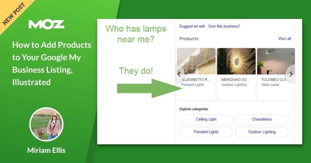 How to Add Products to Your Google My Business Listing, Illustrated How to Add Products to Your Google My Business Listing, Illustrated