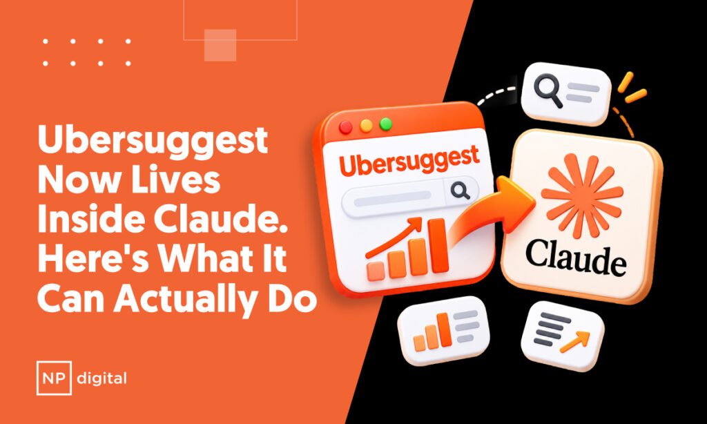 Ubersuggest Now Lives Inside Claude. Here’s What It Can Actually Do Ubersuggest Now Lives Inside Claude. Here's What It Can Actually Do